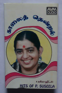 Kalaith Thenral " Hits Of P. Susheela " Tamil Film Songs