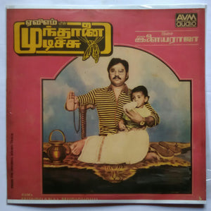 Mundhanai Mudichchu / Paayum Puli