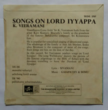 Songs On Lord Iyyappa K. Veeramani ( EP 45 RPM ) SEDE : 3707