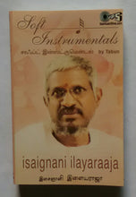 Soft Instrumentals " Isaiganani Ilaiyaraaja "