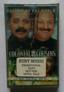 The Way We Do It " Colonial Cousins "