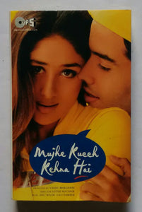 Mujhe Kueeh Kehne Hai