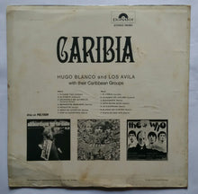 Caribia - Hugo Blanco And Los Avila With their Caribbean Groups .