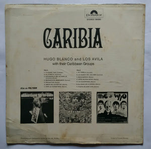 Caribia - Hugo Blanco And Los Avila With their Caribbean Groups .