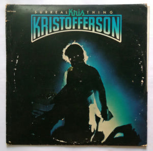 Surreal Thing " Khis Kristofferson "