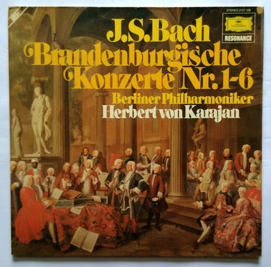 Johann Sebastian Bach ( 1685 - 1750 ) Brandenburgische Konzerte Nr. 1- 2 