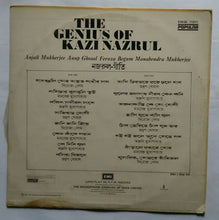 The Genius Of Kazi Nazruul - Bengali " Anjali Mukherjee , Anup Ghoshal , Feroza Begum , Manabendra  Mukherjee "