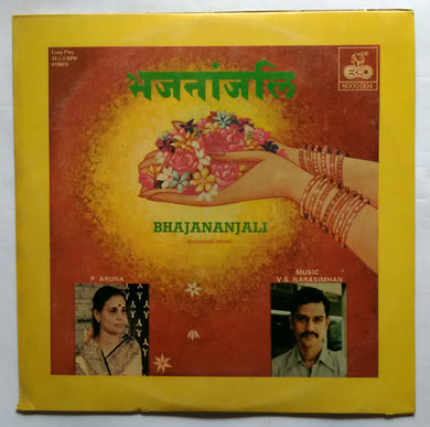 Bhajananjali Devotional ( Hindi ) P. Aruna  Music : V. S. Narasimhan .