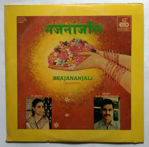 Bhajananjali Devotional ( Hindi ) P. Aruna  Music : V. S. Narasimhan .