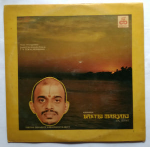 Bakthi Manjari Kannada " Classical Vocal music " Music Arrabgement : Sangitavidyaratnam T. V. Gopalakrishnan , Sung By His Holiness Shri Shri Vidabhushana Thirtha Swamji Of Subrahmanya Mutt .