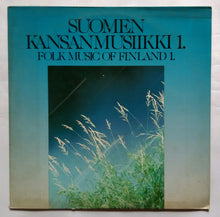 Suomen - Kansanmusiikki 1. Folk Music Of Finland 1 .