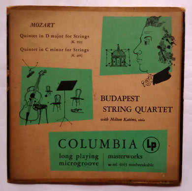 Mozart : Quintet in D Major for Strings ( K. 593 ) Quintet in C Minor for Strings ( K. 496 ) Budapest String Quartet with Milton Katims , viola.