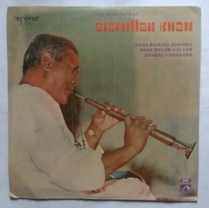 Shehnai Nawaz Bismillah Khan " Raga : Bairagi Bhairav , Raga: Shyam Kalyan , Ghazal : Bhangra."