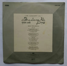 Ghulam Ali " Live Concert Vol .1 " ( Urdu , Ghazal )
