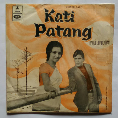 Kati Patang ( EP , 45 RPM )Side A : Na Koi Umang Hai , Pyar Diwana Hota Hai - Side B : Yeh Jo Mahabbat Hai , Jis Galimen Tera Ghar.