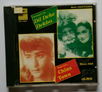 Dil Deke Dekho / China Town