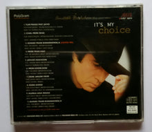 Amitabh Bachchan His own Voice " It's My Choice "
