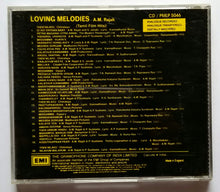 Loving Melodies A. M. Rajah " Tamil Film Hits "