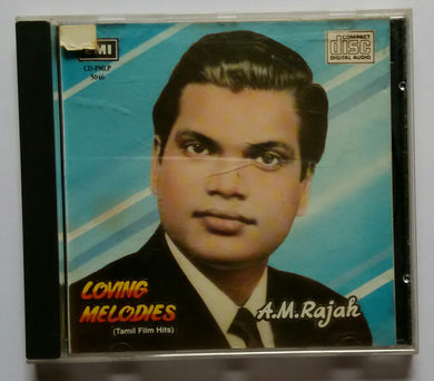 Loving Melodies A. M. Rajah 