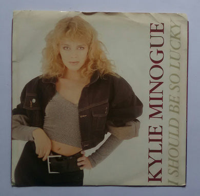 Ktlie Minogue - I Should Be So Lucky ( EP , 45 RPM )