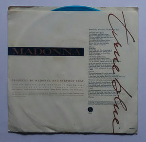 Madonna - True Blue , Ain't No Big Deal . ( EP , 45 RPM )