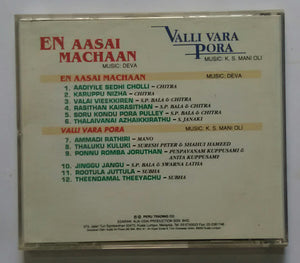 En Aasai Machaan / Valli Vara Pora
