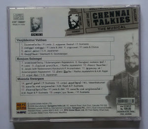 Chennai Talkies - Gemini ( Vanjikkottai Valiban , Konjum Salangai , Meennpda Swargam . )