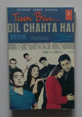 Tum Bin... Dil Chahta Hai 