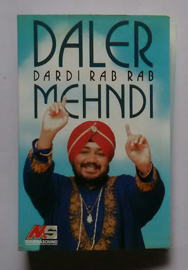 Daler Mehndi - Dardi Rab Rab