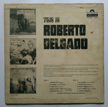 This Is Robeto Delgado & His Orchestra