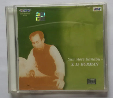 Sun Mere Bandbu - S. D. Burman