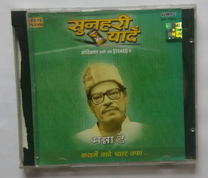 Sunheri Yaadein - Manna Dey " Kasmen Wade Pyar Wafa "