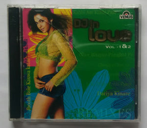 DJ in Love - Vol : 1&2 " Remixes "