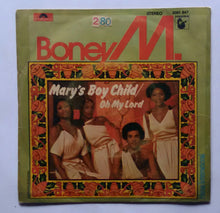 Boney M ( STD Play 45 RPM ) Mary's Boy Chid / Oh My Lord , Dancing In The Streets