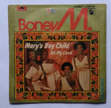 Boney M ( STD Play 45 RPM ) Mary's Boy Chid / Oh My Lord , Dancing In The Streets