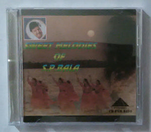 Sweet Melodies Of S. P. Bala " Tamil Film Hits "