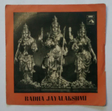 Radha Jayalakshmi - Music : Kunnakudi Vaidyanathan ( EP ,  45 RPM )