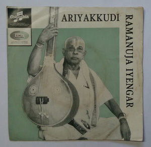 Ariyakkudi Ramanuja Iyengar - Classical ( EP ,45 RPM )