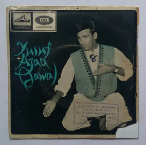 Yusuf Azad Qawal ( EP , 45 RPM ) Side One : Diwana To Diwana " Qawali " , Side Two : Pyar Badnam Na Kar " Qawali "