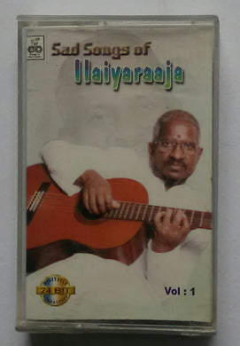 Sad Songs Of Ilaiyaraaja Vol :1
