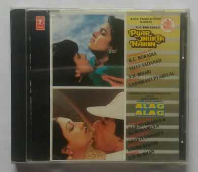 Pyar Jhukta Nahin / Alag Alag