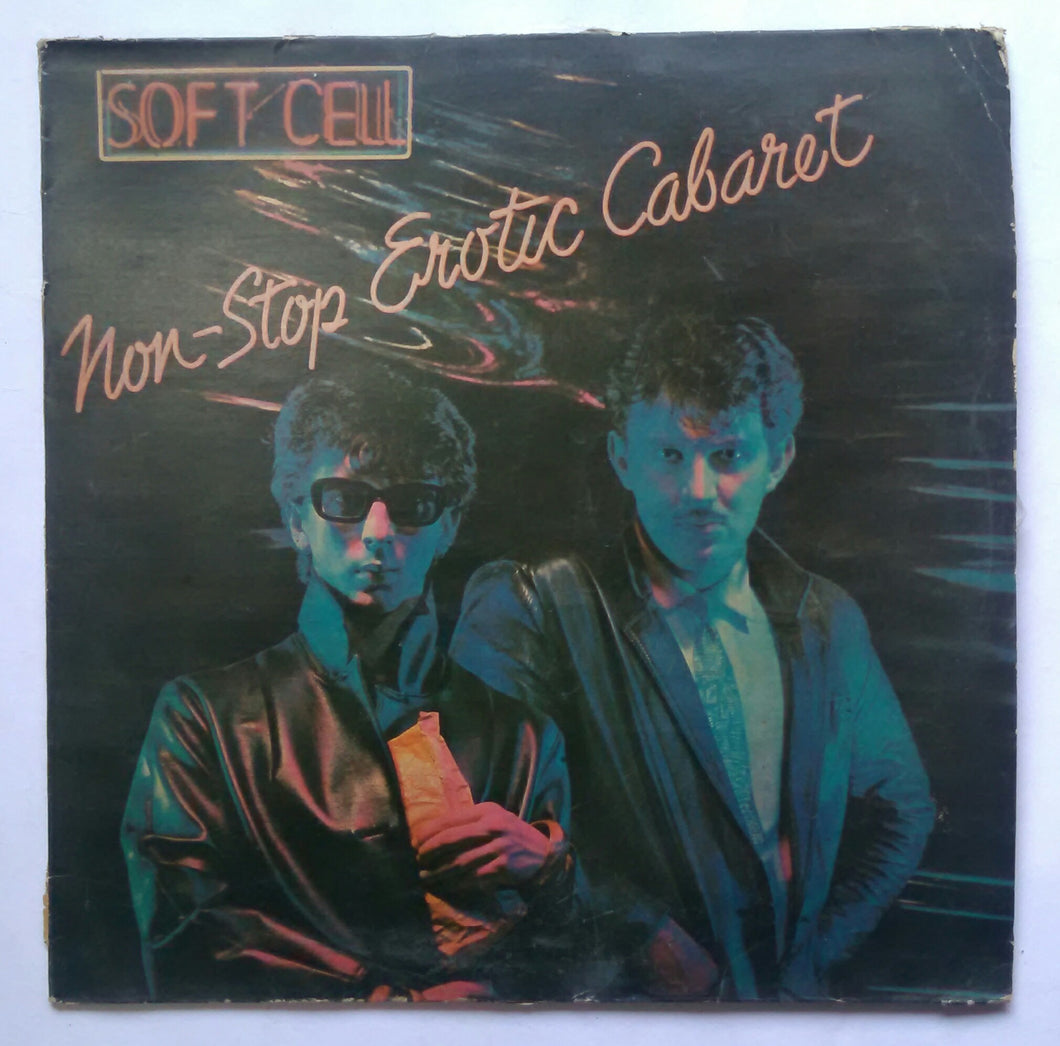 Soft Cell - Non - Stop Erotic Cabaret