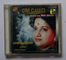 Cine Ckassics - Melodies From Vani Jairam " Tamil Film Songs "