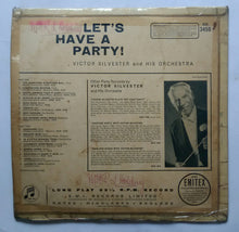 Let's Have A Party - Victor Silvester and His Orchetra