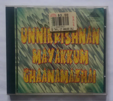 Unnikrishnan Mayakkum Ghaanamazhai 