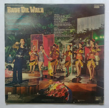 Bade Dil Wala " Music : R. D. Burman "