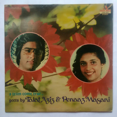 A Team Come True - Geets By Talat Aziz & Oenaaz Magani
