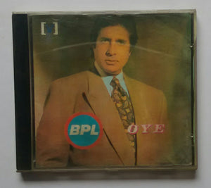 BPL Oye " Hindi Film Hit Songs "