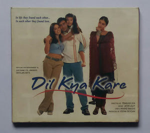 Dil Kya Kare
