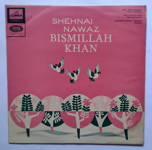Shehnnai Nawaz Bismillah Khan " Instrumental "